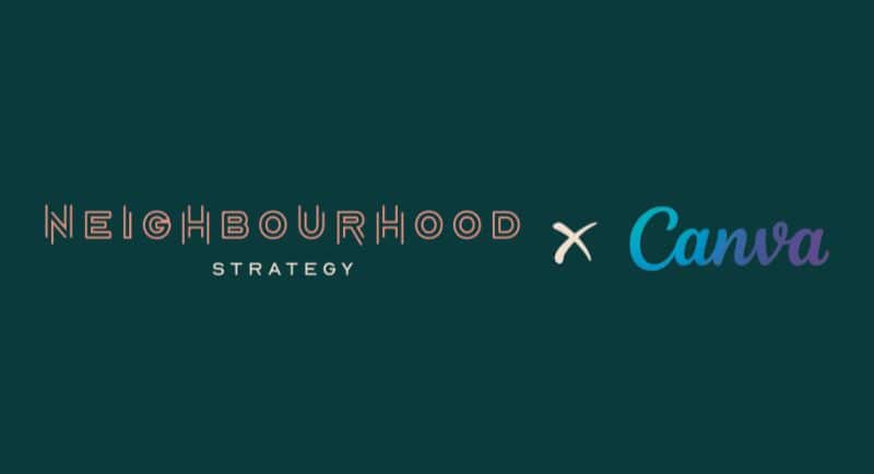 Neighbourhood Strategy x Canva